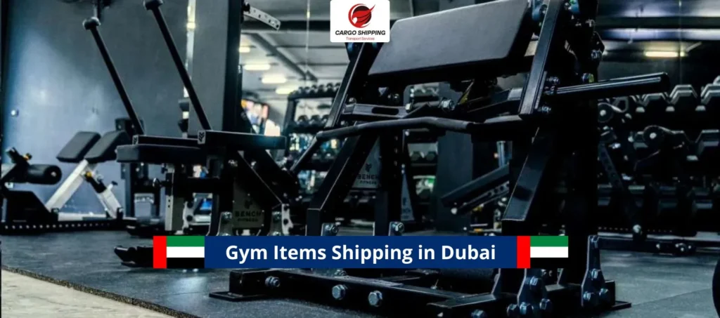Gym Items Shipping in Dubai