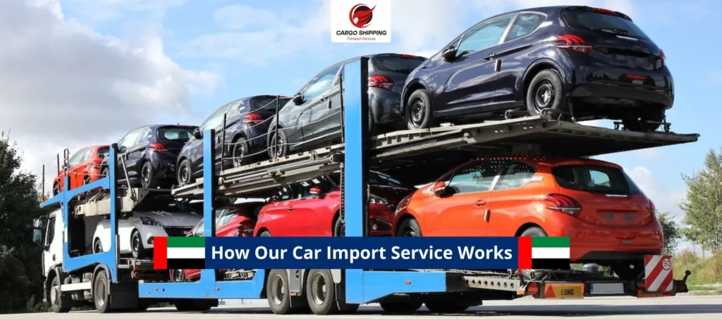 How Our Car Import Service Works