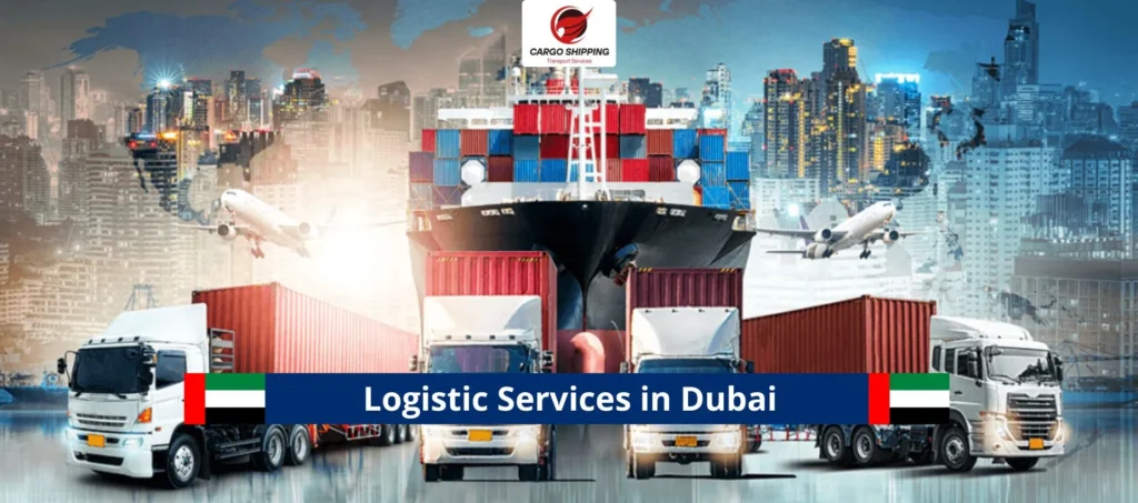 Logistic Services in Dubai