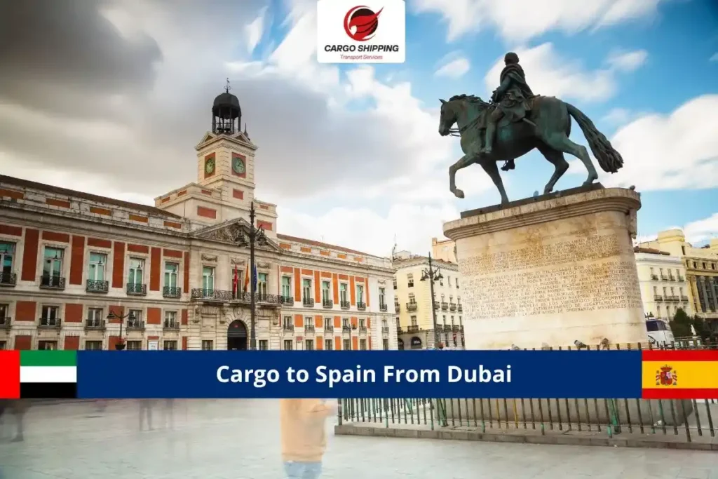 Cargo to Spain From Dubai