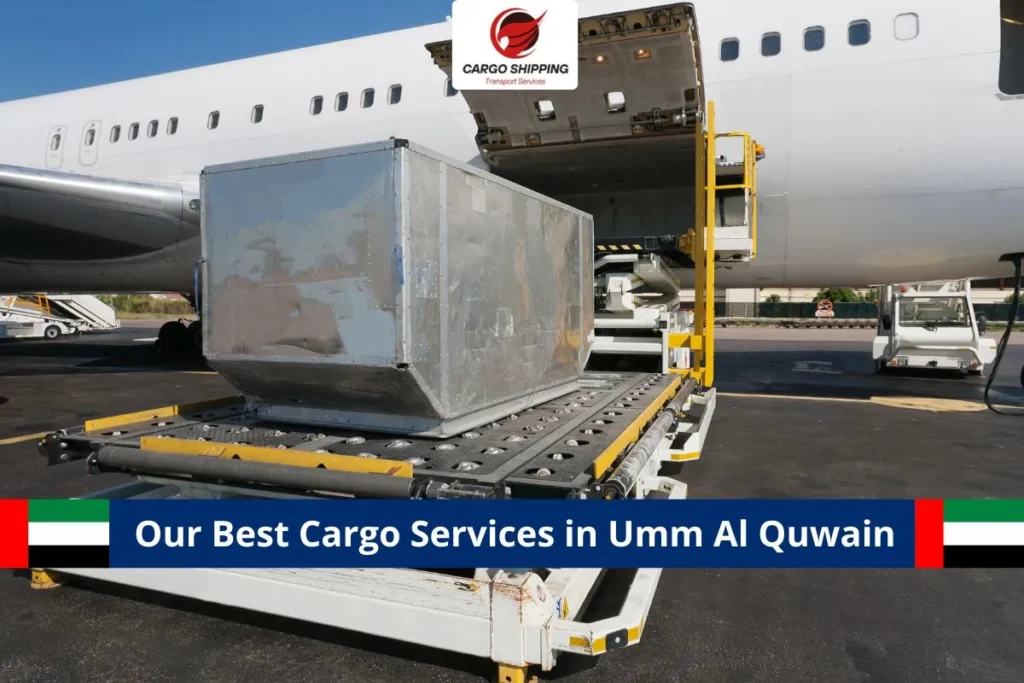 Our Best Cargo Services in Umm Al Quwain