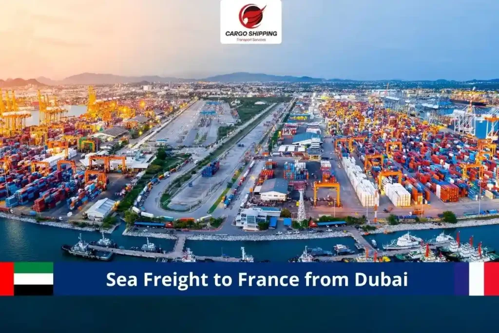 Sea Freight to France from Dubai