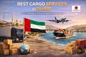 Best Cargo Services in Dhaid