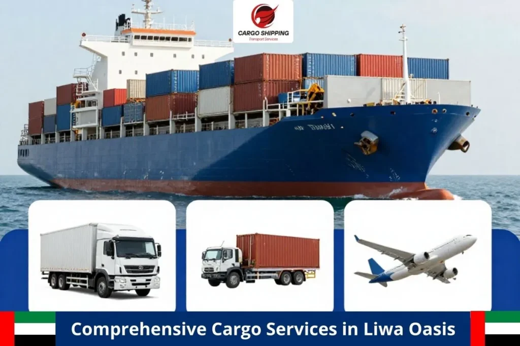 Comprehensive Cargo Services in Liwa Oasis