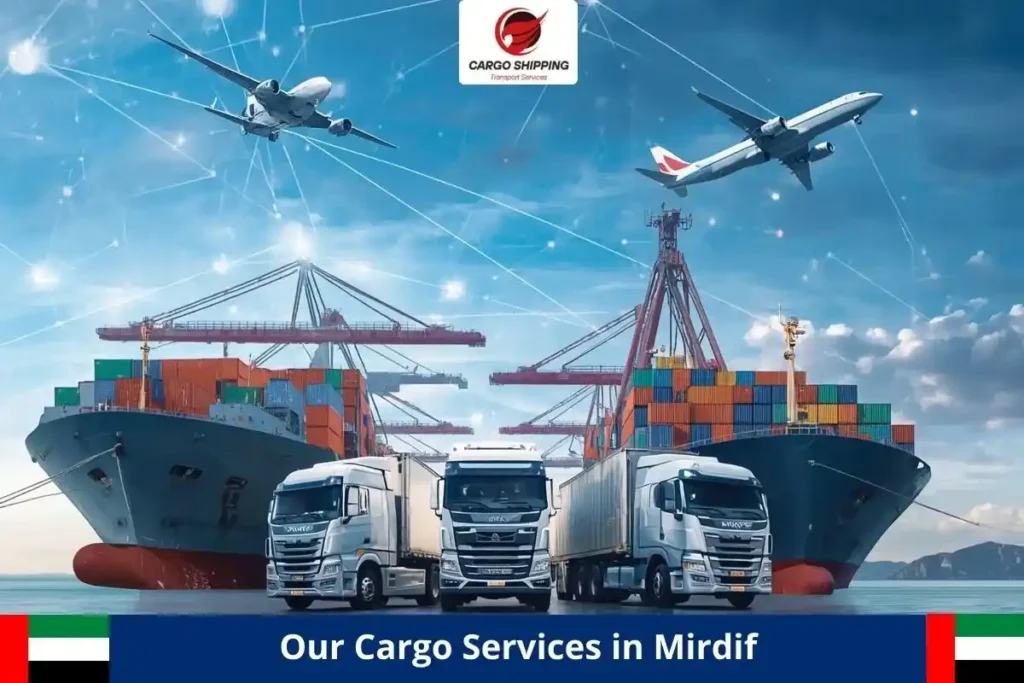 Our Cargo Services in Mirdif