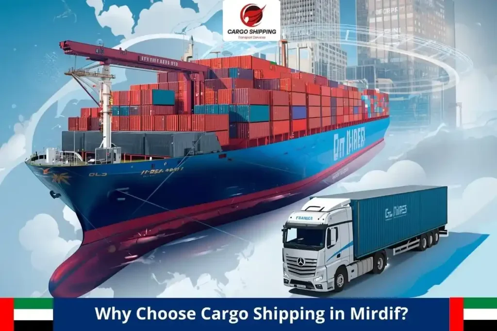 Why Choose Cargo Shipping in Mirdif