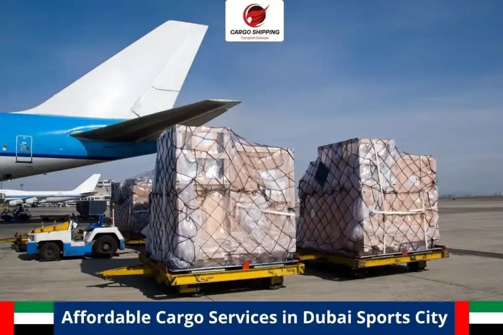 Affordable Cargo Services in Dubai Sports City