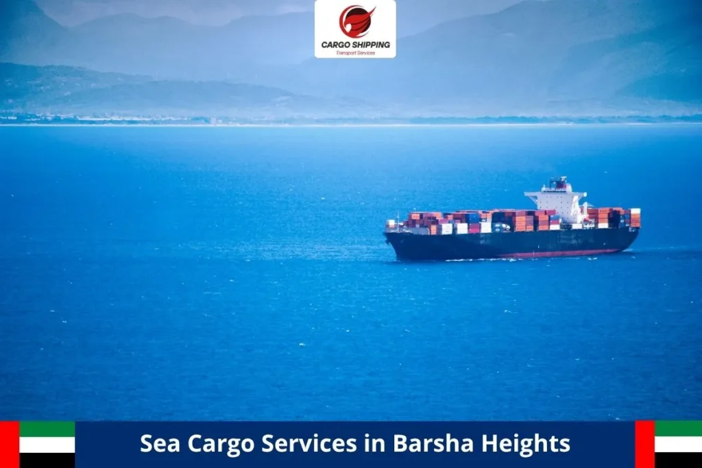 Sea Cargo Services in Barsha Heights