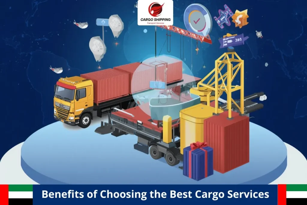 Benefits of Choosing the Best Cargo Services in Al Qusais