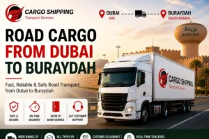 Road Cargo from Dubai to Buraydah