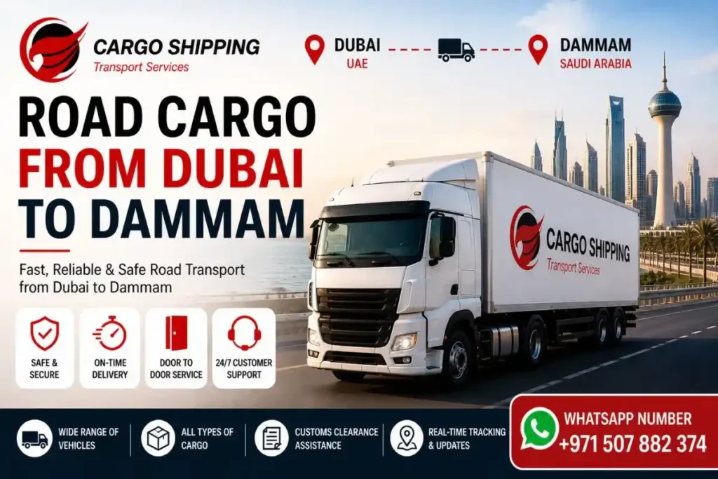 Road Cargo from Dubai to Dammam